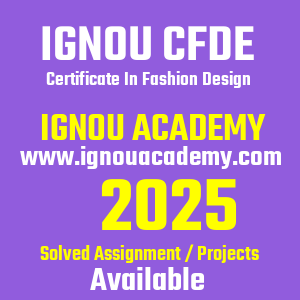 IGNOU CFDE SOLVED ASSIGNMENT 2025